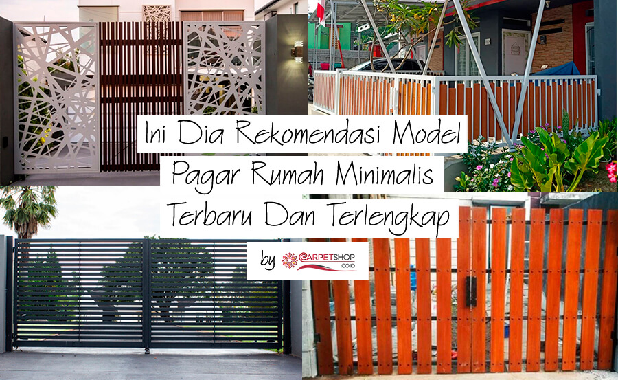 Ini Dia Rekomendasi Model Pagar Rumah Minimalis Terbaru Dan Terlengkap