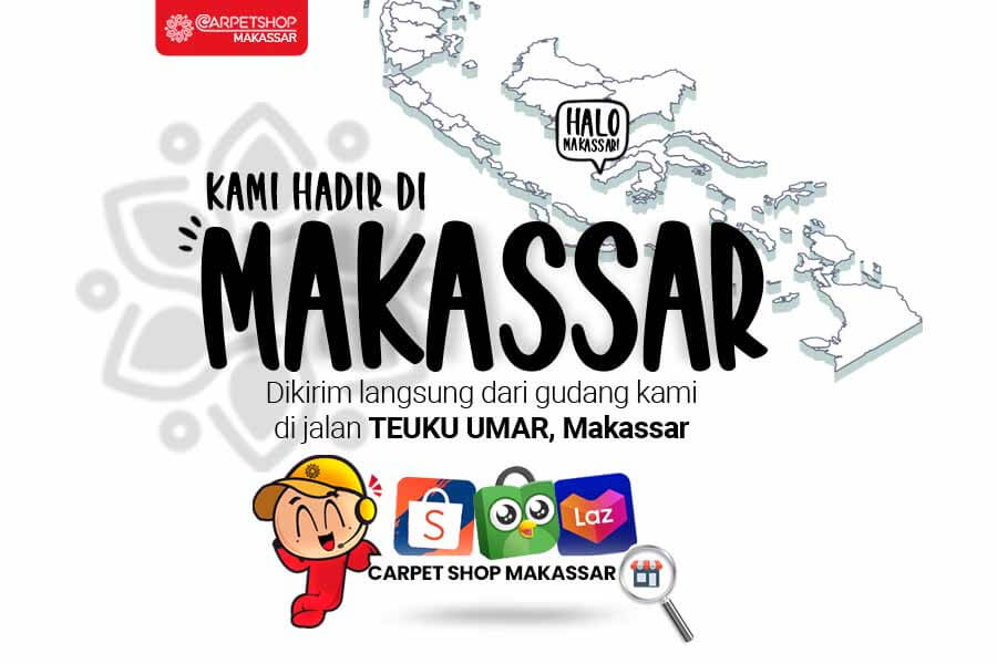 Carpet Shop HADIR di MAKASSAR, Belanja karpet KIRIM LANGSUNG DARI MAKASSAR!!