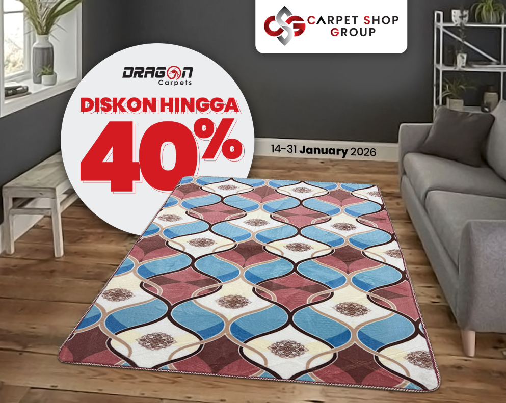 Diskon HINGGA 40% untuk Produk Karpet Dragon Prime di Carpetshop.id