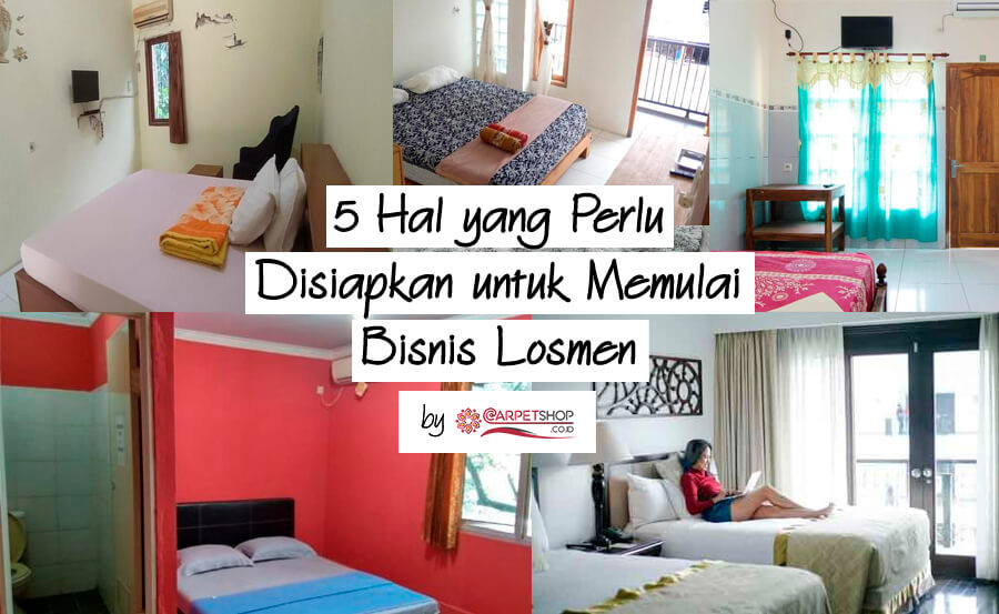 5 Hal yang Perlu Disiapkan untuk Memulai Bisnis Losmen