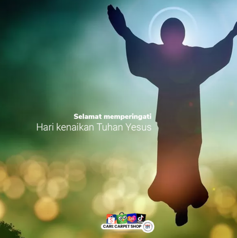 Selamat Memperingati Hari Kenaikan Yesus Kristus