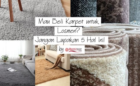 Mau Beli Karpet untuk Losmen? Jangan Lupakan Hal Ini!