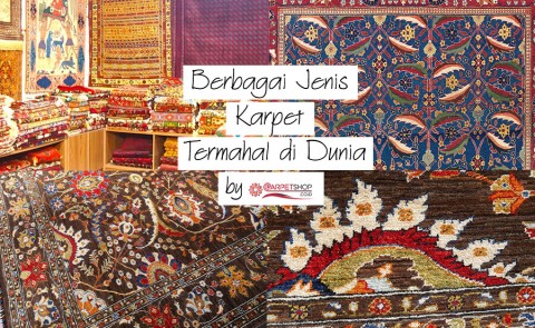 Berbagai Jenis Karpet Termahal di Dunia