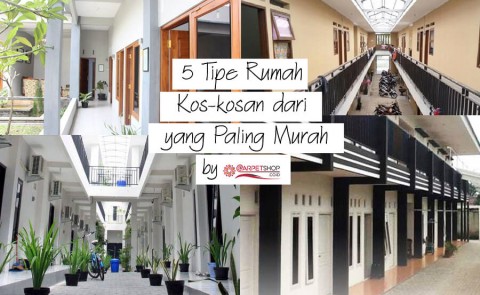 Tipe Rumah Kos kosan dari yang Paling Murah