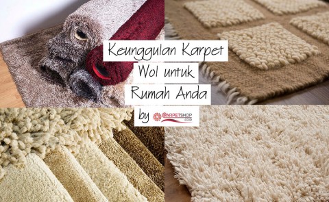Keunggulan Karpet Wol untuk Rumah Anda