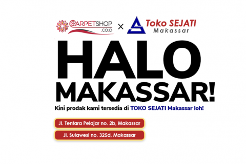 CARPETSHOP INDONESIA X TOKO SEJATI MAKASSAR