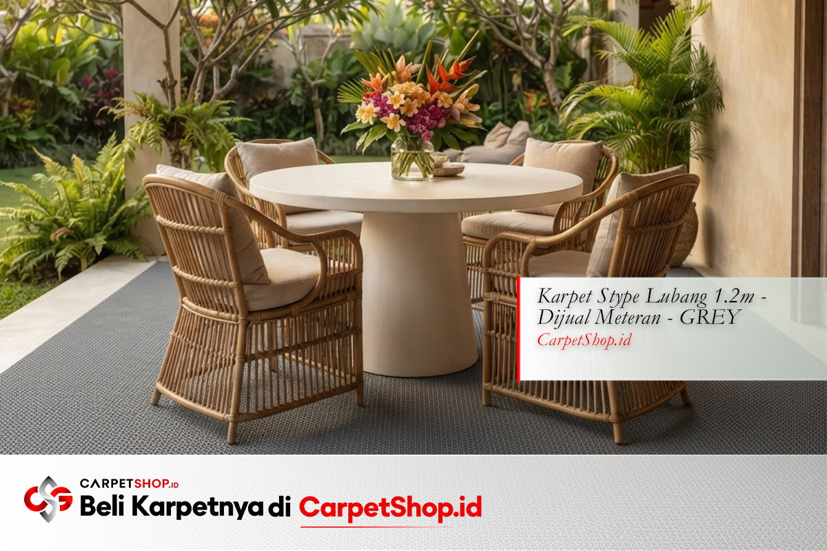 Ruang makan semi-outdoor karpet Stype grey dengan Keset Stype Lubang 1.2m Grey