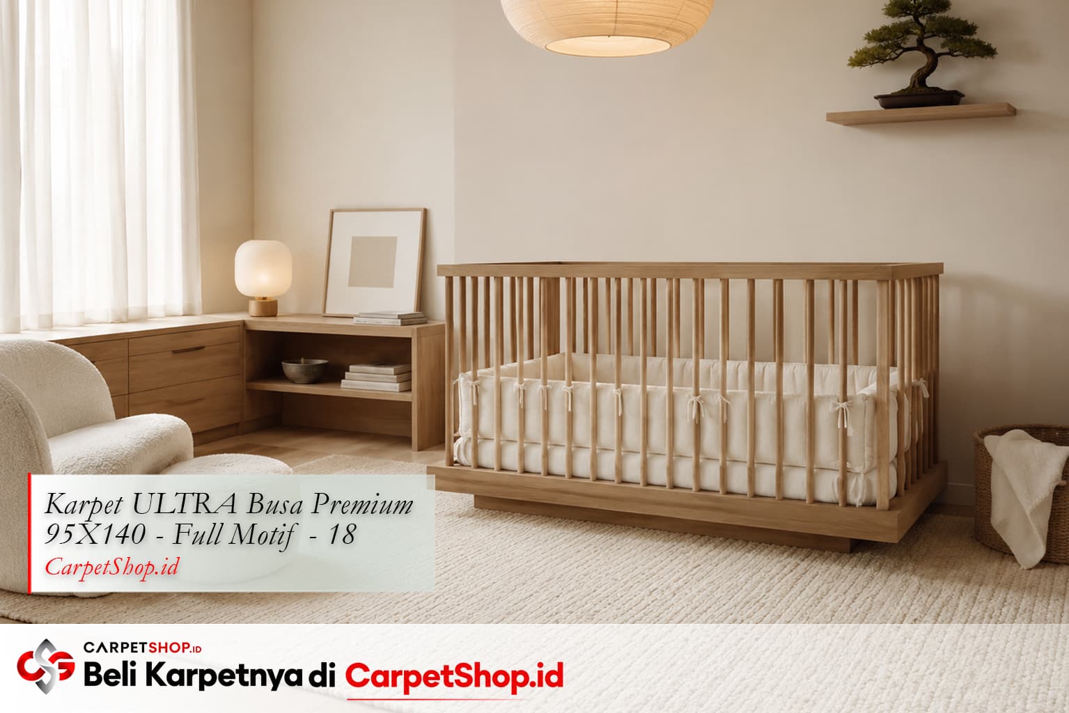 Kamar bayi Japandi minimalis dengan Karpet ULTRA Busa Premium 95X140 Full Motif 18