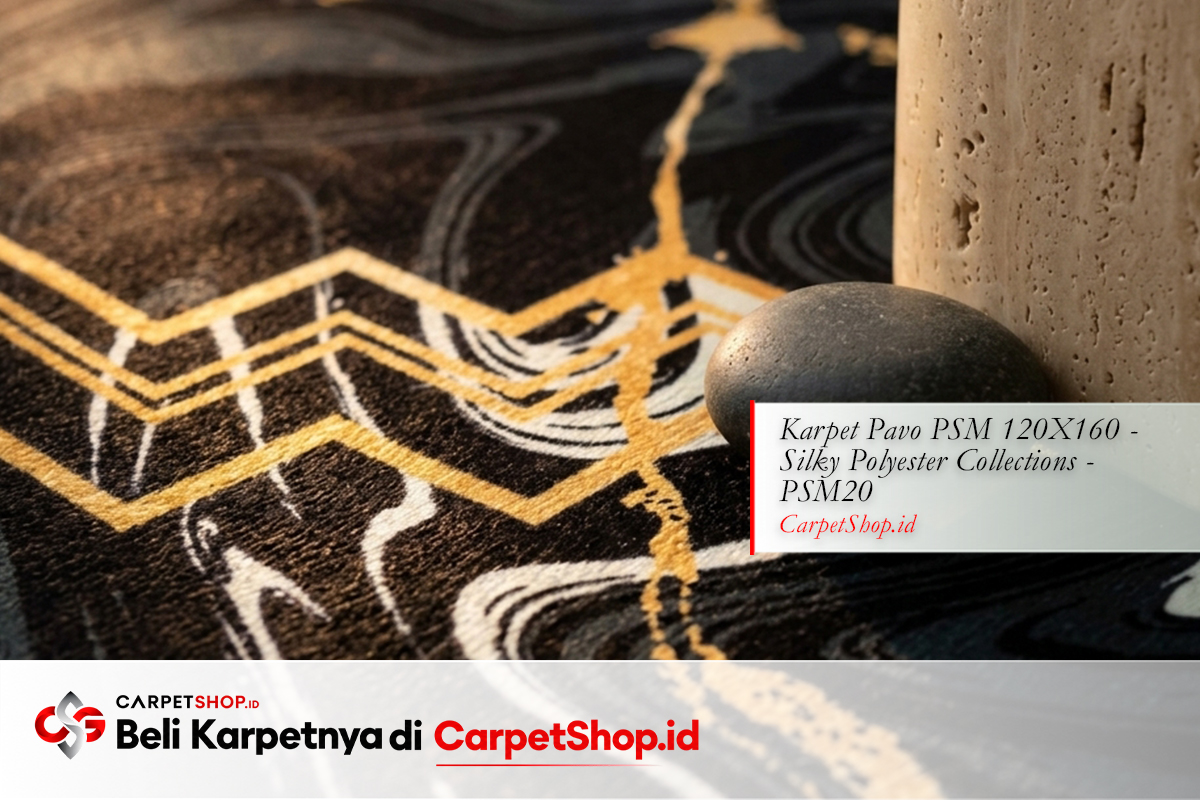 Detail material luxury minimalist Silky Polyester dengan Karpet Pavo PSM 120X160 Silky Polyester PSM20