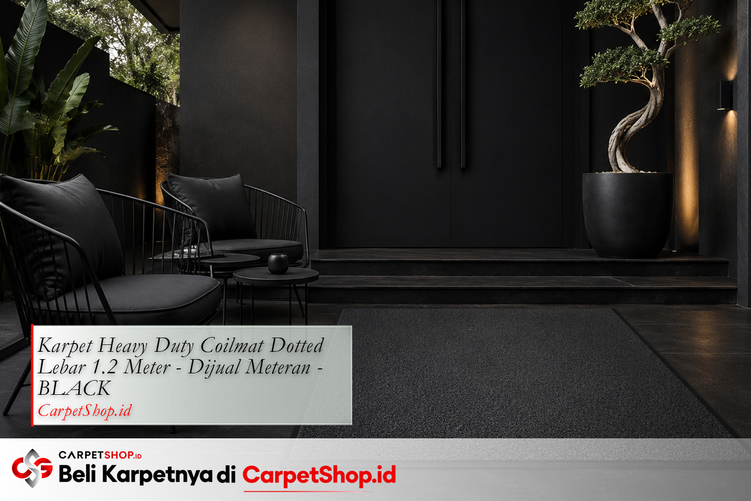 Teras rumah modern hitam elegan dengan Karpet Heavy Duty Coilmat Black