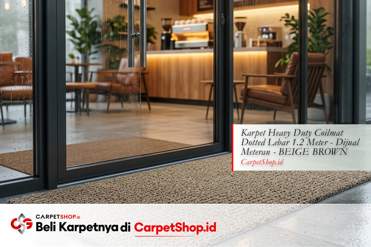 Keset pintu kafe heavy duty estetik dengan Karpet Heavy Duty Coilmat Dotted Beige Brown