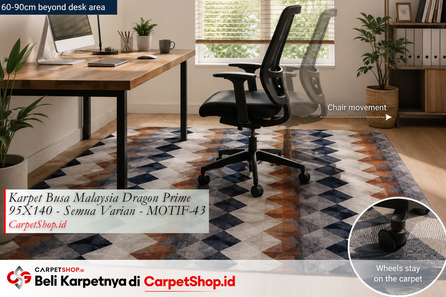 Panduan ukuran karpet untuk home office -- Karpet Dragon Prime 95X140 MOTIF-43