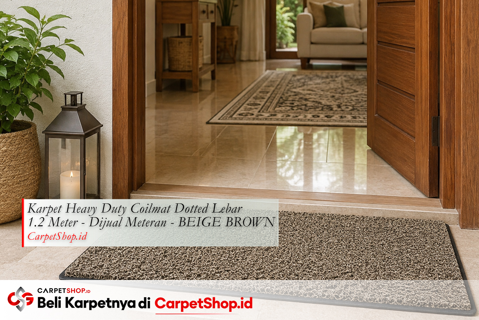 Jangan lupa keset pintu dalam panduan memilih karpet -- Karpet Heavy Duty Coilmat Beige Brown